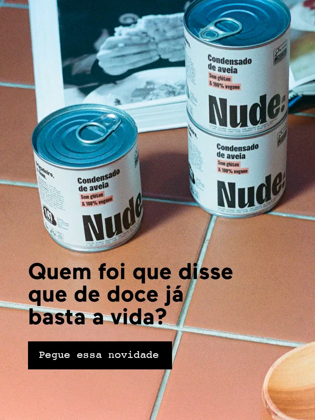 Nude. Fazemos tudo com aveia até mudar o mundo | Home