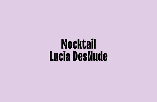 Mocktail Lucia DesNude